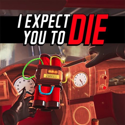 I Expect You To Die